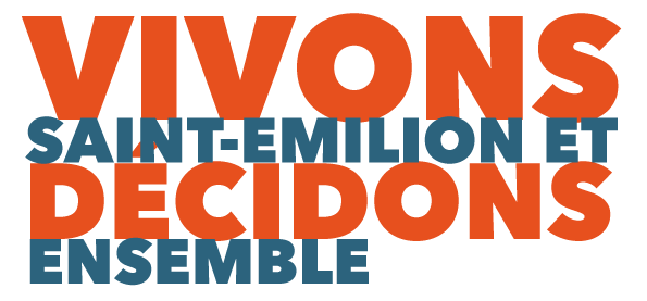 Vivons Saint-Émilion et décidons ensemble